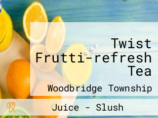 Twist Frutti-refresh Tea