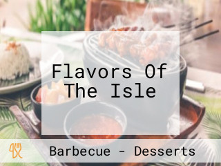 Flavors Of The Isle