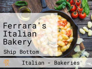 Ferrara's Italian Bakery