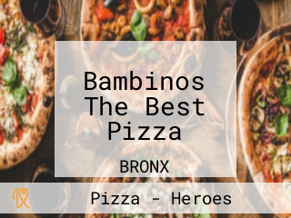Bambinos The Best Pizza