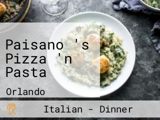 Paisano 's Pizza 'n Pasta