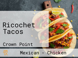 Ricochet Tacos