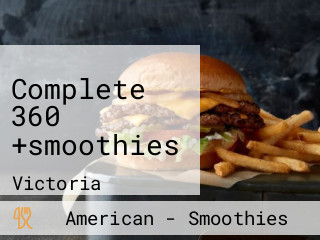 Complete 360 +smoothies