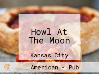 Howl At The Moon