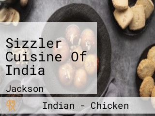 Sizzler Cuisine Of India