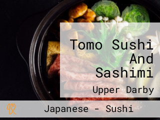 Tomo Sushi And Sashimi