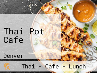 Thai Pot Cafe