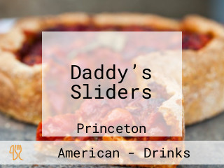 Daddy’s Sliders