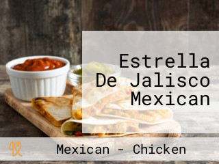 Estrella De Jalisco Mexican
