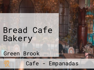 Bread Cafe Bakery