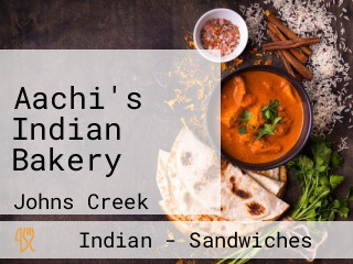 Aachi's Indian Bakery
