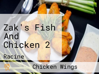Zak's Fish And Chicken 2