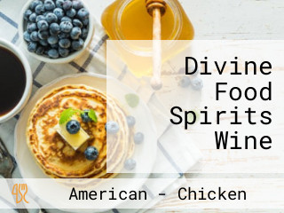 Divine Food Spirits Wine