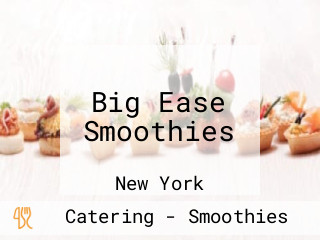 Big Ease Smoothies