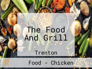 The Food And Grill