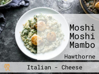 Moshi Moshi Mambo