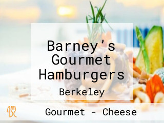 Barney’s Gourmet Hamburgers