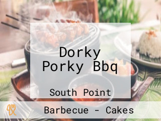 Dorky Porky Bbq