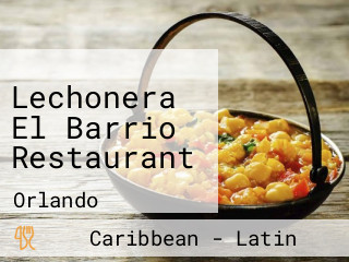 Lechonera El Barrio Restaurant