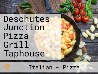 Deschutes Junction Pizza Grill Taphouse