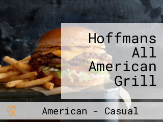 Hoffmans All American Grill