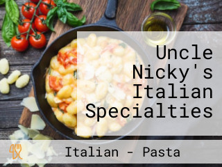 Uncle Nicky's Italian Specialties