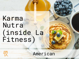 Karma Nutra (inside La Fitness)