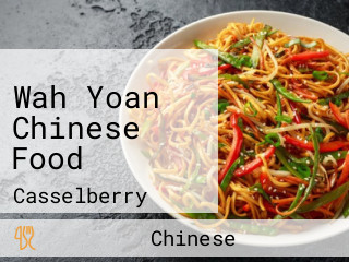 Wah Yoan Chinese Food