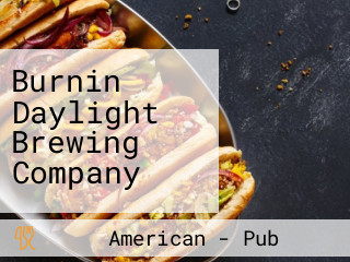 Burnin Daylight Brewing Company