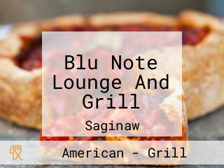 Blu Note Lounge And Grill
