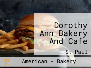 Dorothy Ann Bakery And Cafe