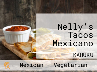 Nelly's Tacos Mexicano