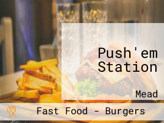 Push'em Station