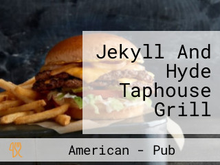 Jekyll And Hyde Taphouse Grill