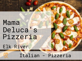 Mama Deluca's Pizzeria