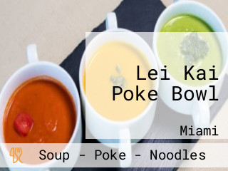 Lei Kai Poke Bowl