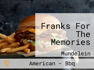 Franks For The Memories