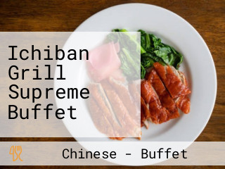 Ichiban Grill Supreme Buffet