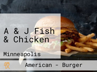 A & J Fish & Chicken