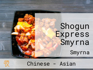 Shogun Express Smyrna