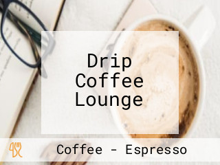 Drip Coffee Lounge