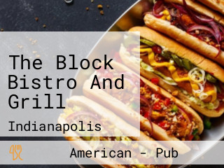 The Block Bistro And Grill