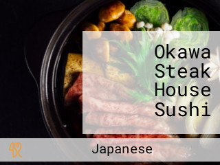 Okawa Steak House Sushi