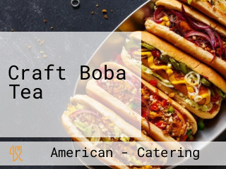 Craft Boba Tea