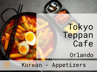 Tokyo Teppan Cafe
