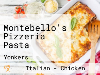 Montebello's Pizzeria Pasta