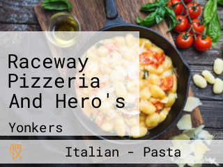 Raceway Pizzeria And Hero's