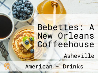 Bebettes: A New Orleans Coffeehouse