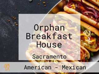 Orphan Breakfast House