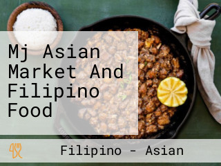 Mj Asian Market And Filipino Food